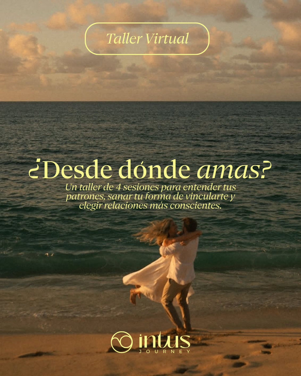 ¿Desde dónde amas?