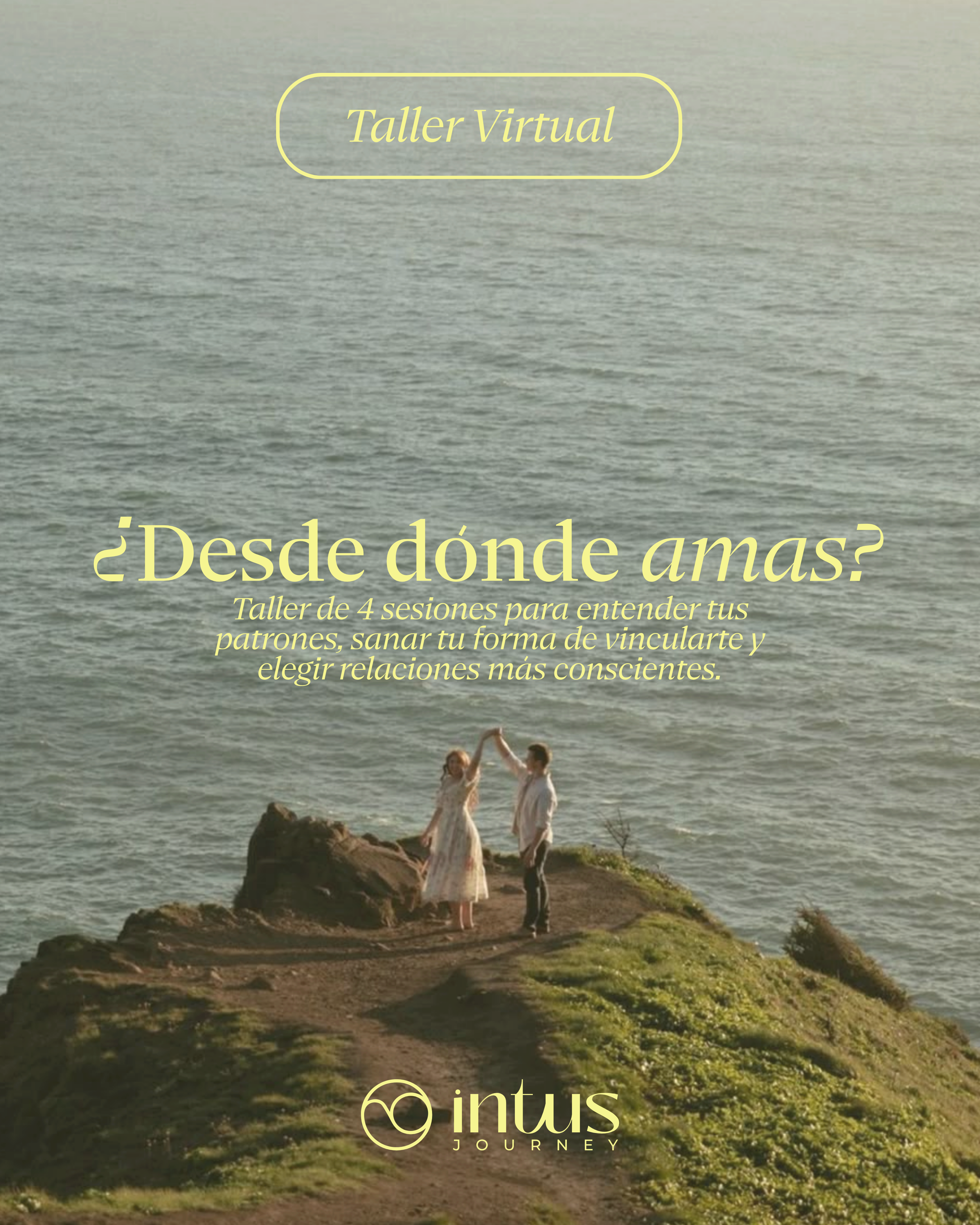 ¿Desde dónde amas? 2