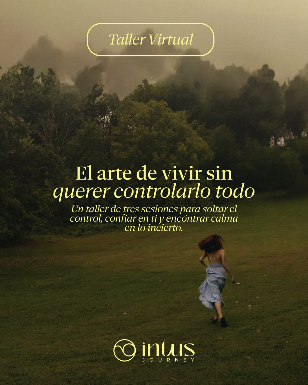 El arte de vivir sin querer controlarlo todo